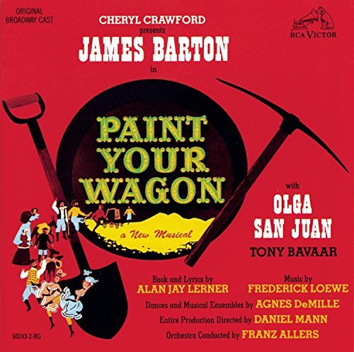 Broadway Cast/Paint Your Wagon@Paint Your Wagon