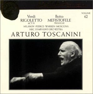 Verdi/Boito/Rigoletto Act 4/Mefistofele@Warren/Milanov/Peerce/Moscona@Toscanini/Nbc So