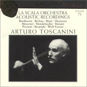 Arturo Toscanini/La Scala Orch Acoustic Recordi