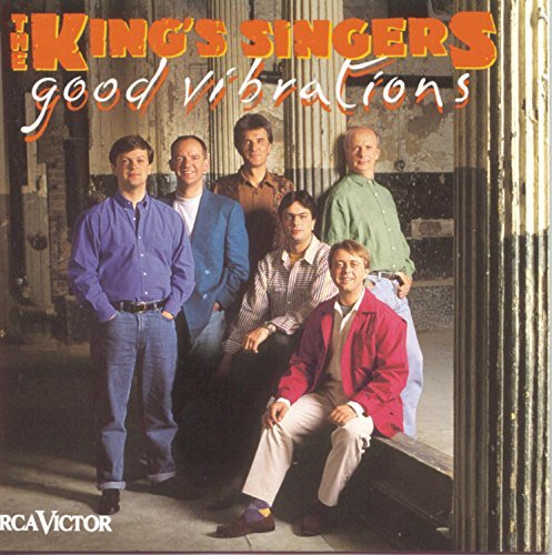 King's Singers/Good Vibrations@King's Singers