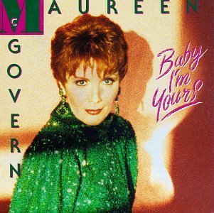 Maureen McGovern/Baby I'M Yours