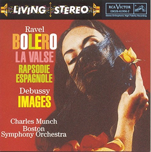 Ravel/Debussy/Bolero/Images/Valse/Raps Espag@Munch/Boston So