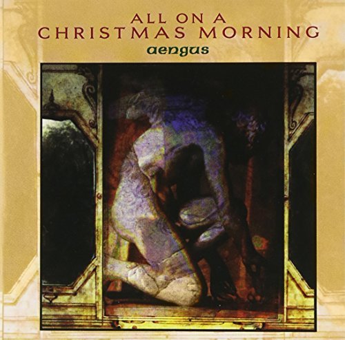 Aengus/All On A Christmas Morning