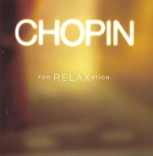 F. Chopin/Chopin For Relaxation@Various