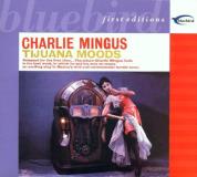 Charles Mingus Tijuana Moods 2 CD Set First Editions 