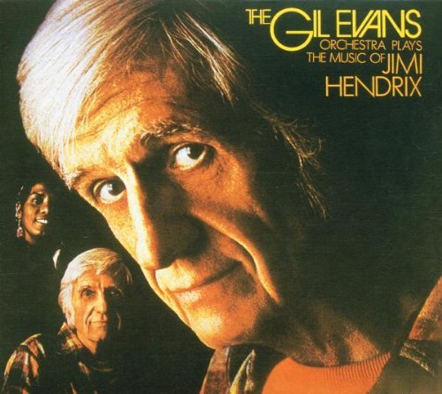 The Gil Evans Orchestra/Plays The Music Of Jimi Hendri@First Editions