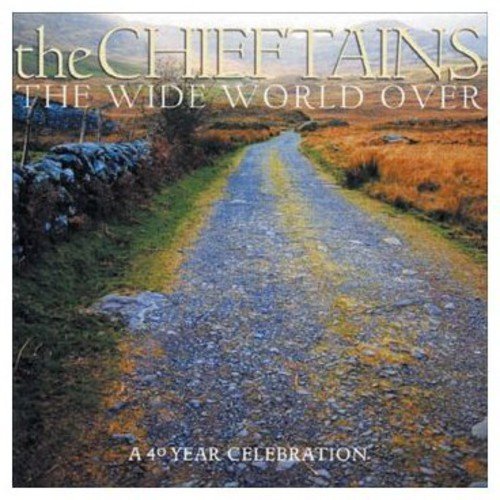 Chieftains/Wide World Over-40 Year Celebr
