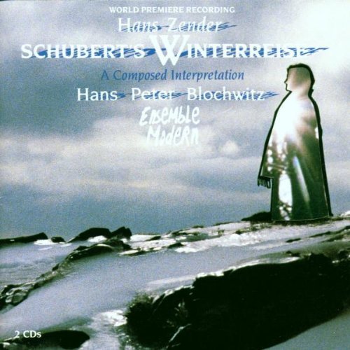 F. Schubert Winterreise (arr Zender) 