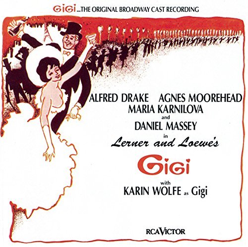 Gigi/Original Broadway Cast@Music By Lerner & Loewe