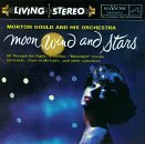 Morton Orchestra Gould/Moon Wind & Stars