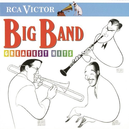 Big Band Greatest Hits/Big Band Greatest Hits@Miller/Hawkins/Barnet/Dorsey@Ellington/Hampton/Goodman