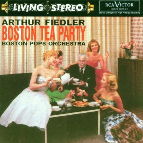 Arthur Fiedler/Boston Tea Party
