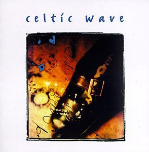 Celtic Wave/Celtic Wave