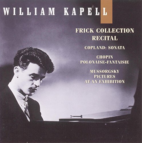 KAPELL,WILLIAM/PLAYS COPLAND/CHOPIN/SCARLATTI