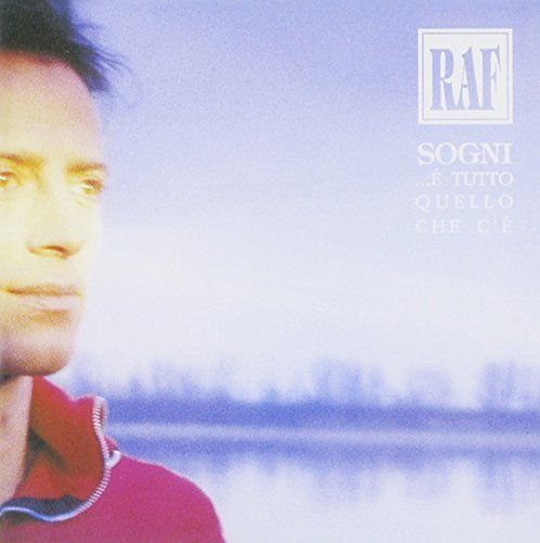 Raf/Sogni E Tutto Quello Che Ce@Import-Eu