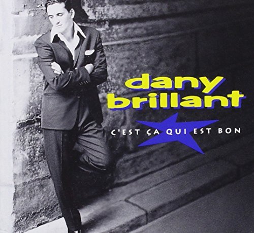 Dany Brillant/C'Est Ca Qui Est Bon@Import-Eu