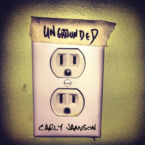 Carly Jamison/Ungrounded