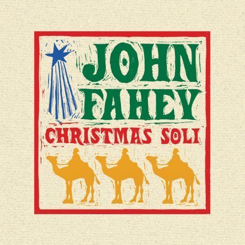 John Fahey/Christmas Guitar Soli With Joh