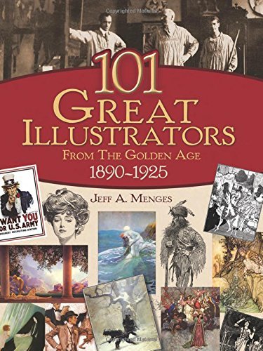 Jeff A. Menges/101 Great Illustrators from the Golden Age, 1890-1