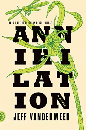 Jeff VanderMeer/Annihilation