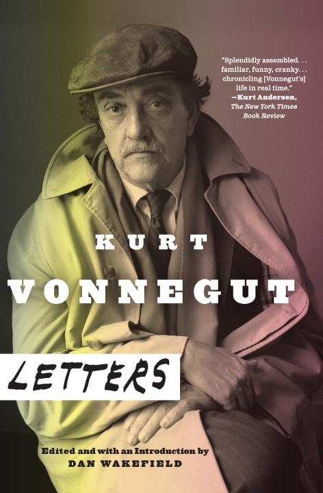 Kurt Vonnegut Kurt Vonnegut Kurt Vonnegut Letters 