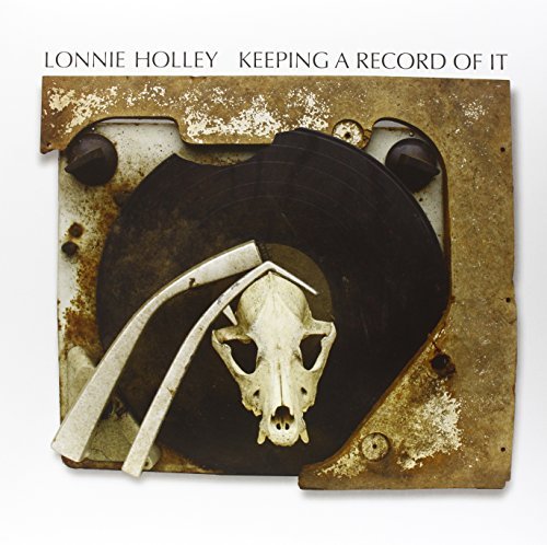 Lonnie Holley/Keeping A Record Of It