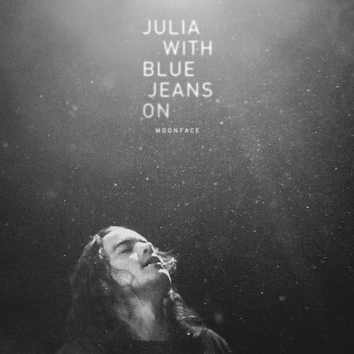 Moonface/Julia With Blue Jeans On