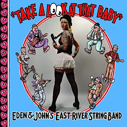 East River String Band/Take A Look At That Baby
