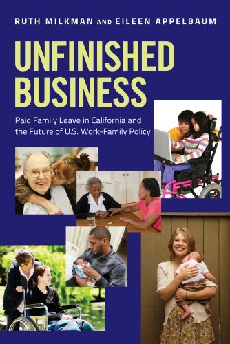 Milkman,Ruth/ Appelbaum,Eileen/Unfinished Business