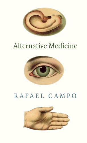 Rafael Campo/Alternative Medicine