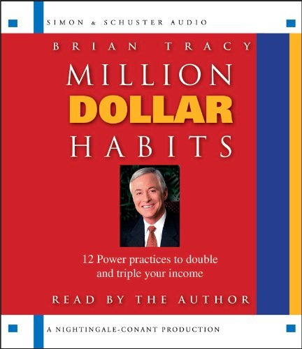 Brian Tracy Million Dollar Habits Abridged 