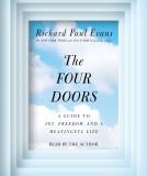 Richard Paul Evans The Four Doors A Guide To Joy Freedom And A Meaningful Life 