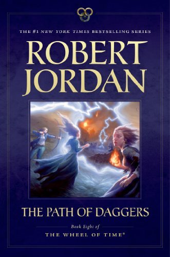 Robert Jordan/The Path of Daggers@ Book Eight of 'The Wheel of Time'