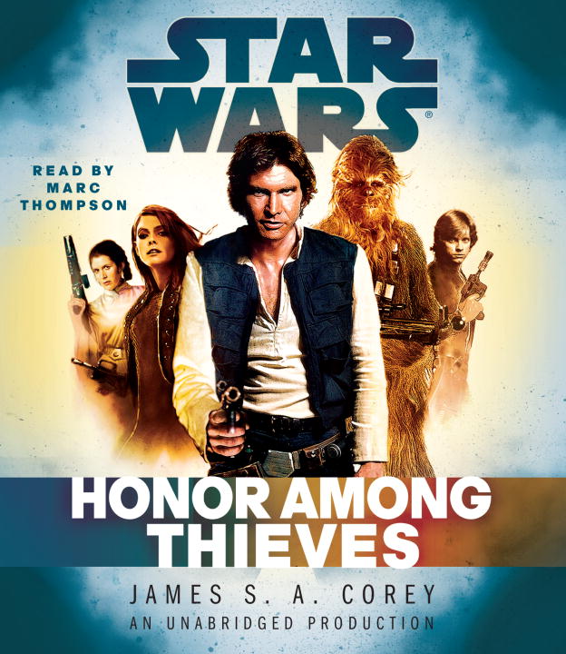 James S. A. Corey/Honor Among Thieves@Unabridged