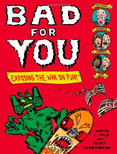 Kevin C. Pyle Bad For You 