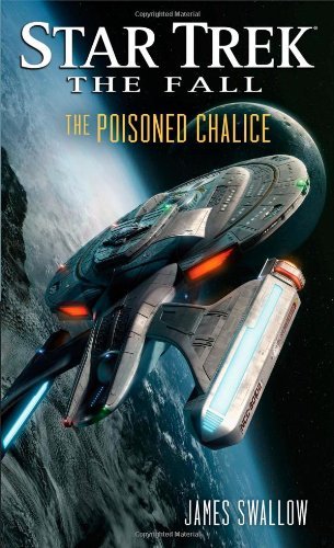 James Swallow/Star Trek@The Fall: The Poisoned Chalice