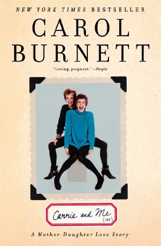 Carol Burnett/Carrie and Me@Reprint