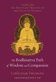 Chogyam Trungpa The Bodhisattva Path Of Wisdom And Compassion 