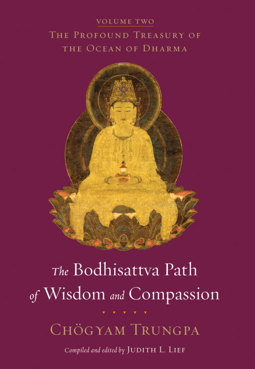 Chogyam Trungpa The Bodhisattva Path Of Wisdom And Compassion 