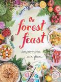 Erin Gleeson The Forest Feast Simple Vegetarian Recipes From My Cabin In The Wo 