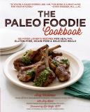 Arsy Vartanian The Paleo Foodie Cookbook 120 Food Lover's Recipes For Healthy Gluten Free 