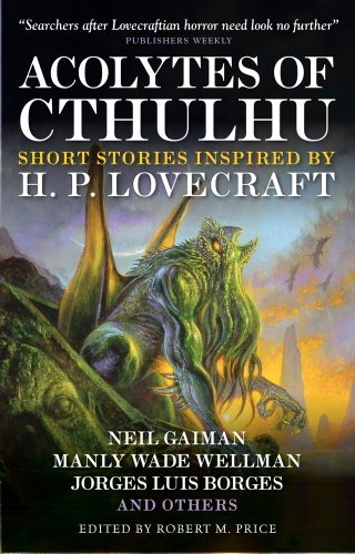 Robert M. Price Acolytes Of Cthulhu Short Stories Inspired By H. P. Lovecraft 