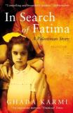 Ghada Karmi In Search Of Fatima A Palestinian Story 