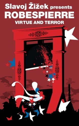 Robespierre,Maximilien/ Zizek,Slavoj (INT)/Virtue And Terror