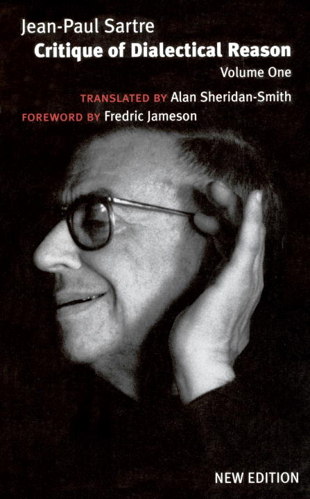 Jean Paul Sartre Critique Of Dialectical Reason Theory Of Practical Ensembles 