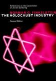 Norman G. Finkelstein The Holocaust Industry Reflections On The Exploitation Of Jewish Sufferi 0002 Edition; 