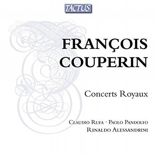 F. Couperin/Concerts Royaux@Alessandrini:Hpsd/Pandolfo:Vla