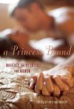 Kristina Wright Princess Bound Naughty Fairy Tales For Women 