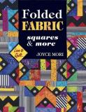 Joyce Mori Folded Fabric Squares & More 