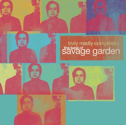 Savage Garden/Truly Madly Completely: Best O